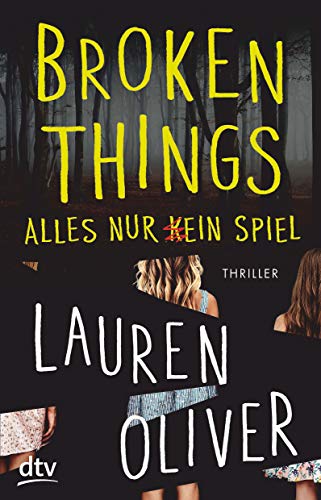 Broken Things ? Alles nur (k)ein Spiel: Roman für 14,95 EUR bei amazon.de Bild: Broken Things ? Alles nur (k)ein Spiel: Roman für 14,95 EUR bei amazon.de