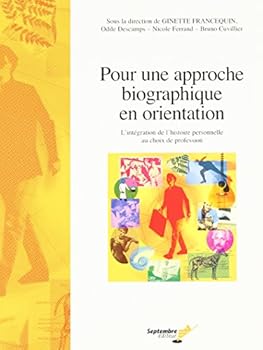 Paperback pour une approche biographique en orientation [French] Book