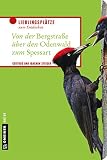 Von der Bergstraße über den Odenwald zum Spessart: Drei Worte - eine Region (Lieblingsplätze im GMEINER-Verlag)