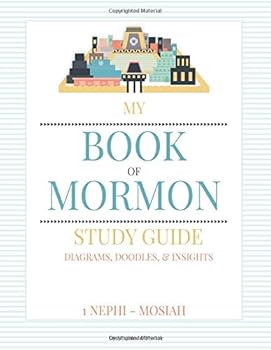 Paperback Book of Mormon study Guide: Diagrams, Doodles, & Insights Book