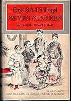 One Saint And Seven Sinners: The Life of a Circuit-Riding Pastor and His Family at the Turn of the Century B000ZG4IKM Book Cover
