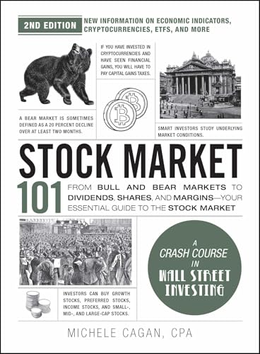 Stock Market 101, 2nd Edition: From Bull and Bear Markets to Dividends, Shares, and Margins—Your Essential Guide to the Stock Market (Adams 101 Series)