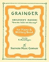 Children's March - Over the Hills and Far Away B009GMNGMW Book Cover