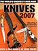 Knives 2007: The World's Greatest Knife Book