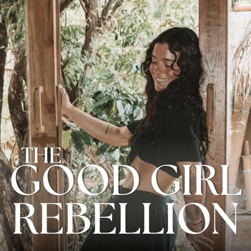 The Good Girl Rebellion cover art