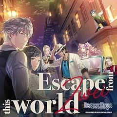 Escape from this world / Zwei
