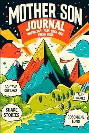Book cover Mother Son journal: Interactive pass back and forth book to build strong bonds and memories (Unique Gift for Mom and Son)