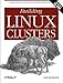 Building Linux Clusters