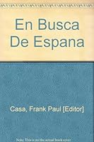 En busca de Espana B000H1MOA6 Book Cover