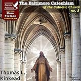 The Baltimore Catechism of the Catholic Church