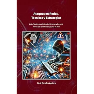 Ataques en Redes. T&eacute;cnicas y Estrategias Audiolibro Por Ra&uacute;l Renales Ag&uuml;ero arte de portada