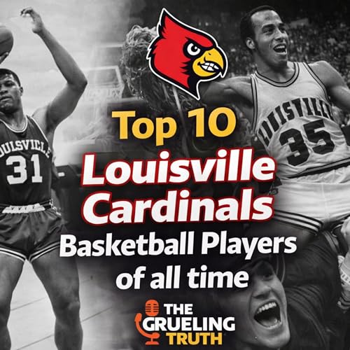 Top 10 Louisville Cardinals Basketball Players of All Time!