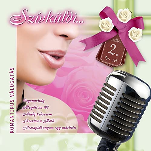 Play Szívküldi..., Vol. 2 (Romantikus Válogatás) by Stefanidu Janula on ...
