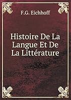 Histoire De La Langue Et De La Littérature 5519066655 Book Cover