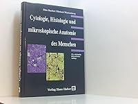 Cytologie, Histologie und Mikroskopische Anatomie des Menschen 3456827857 Book Cover