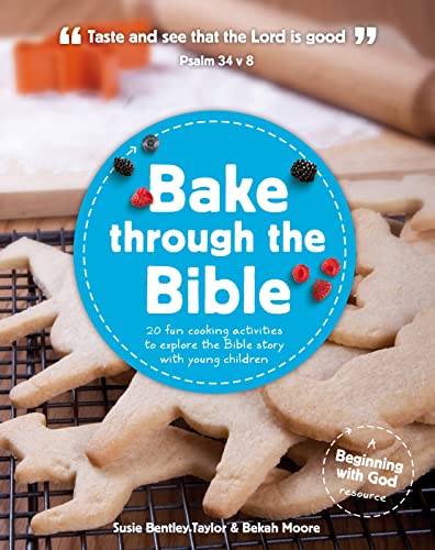 Bake through the Bible (Beginning With God)