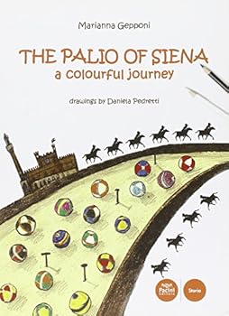Paperback The Palio of Siena. A colourful jouney Book