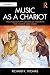Music as a Chariot: : The Evolutionary Origins of Theatre in Time, Sound, and Music