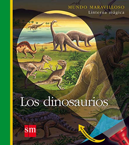 Los dinosaurios (Mundo maravilloso) Los dinosaurios (Mundo maravilloso)