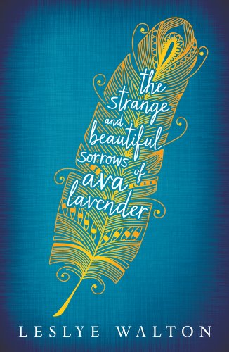 Télécharger The Strange and Beautiful Sorrows of Ava Lavender (English Edition) PDF
