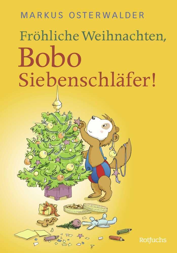 Fröhliche Weihnachten, Bobo Siebenschläfer!: Bildgeschichten für ganz Kleine