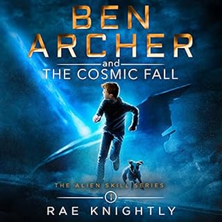 Ben Archer and the Cosmic Fall Audiolibro Por Rae Knightly arte de portada
