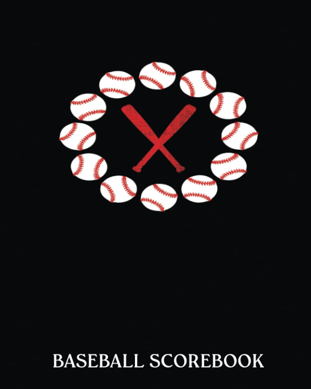 Baseball scorebook: Baseballs And Bats Baseballisms Player | Baseball Score Keeping Book, Included Most Popular Stats, Pitching Jiugingge, Great For Kids, Youth And Adult Baseball Lover