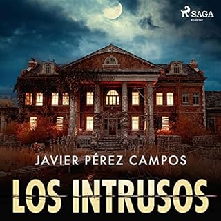 Los intrusos Audiolibro Por Javier Pérez Campos arte de portada