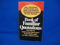 Book of Familiar Quotations B001PES8IG Book Cover