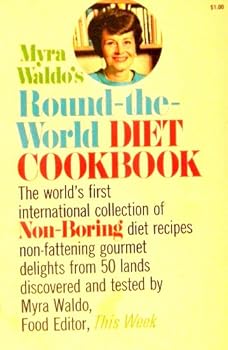 Myra Waldo's Round-The-World Diet Cookbook