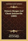Historic Morgan And Classic Jacksonville (1885)