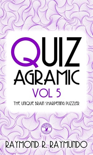 Quizagramic Vol 5: The Unique Brain Sharpening Puzzler. Exquisitely Combines an Anagram and a Cryptic Clue to Challenge and Delight. The Perfect Gift for the Quiz Lover! (English Edition)