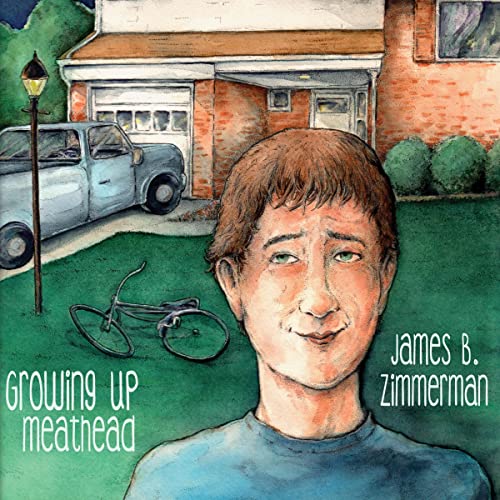 Growing Up Meathead by James B. Zimmerman episode artwork