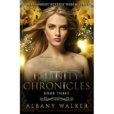 Infinity Chronicles Book Three