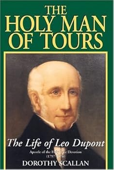 Unknown Binding The Holy Man of Tours [Paperback] [2009] (Author) Dorothy Scallan Book