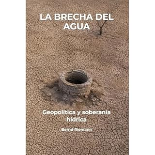 La brecha del agua Audiobook By Bernd Riemann cover art