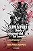 Samurai. Storie E Leggende Del Sol Levante - 3