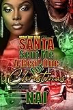 Santa Sent Me A Real One For Christmas (English Edition)