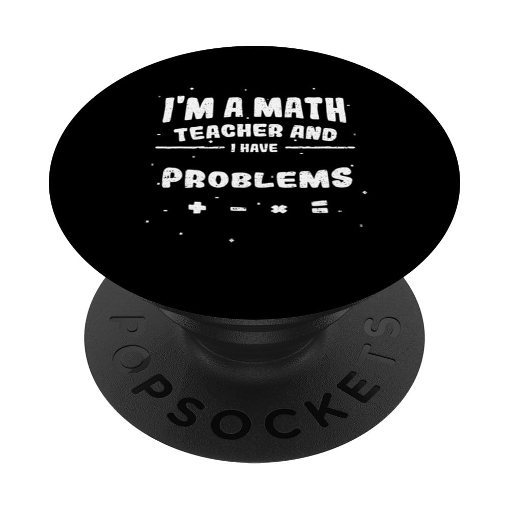 Halloween: I'm A Math Teacher And I Have Proble... Halloween PopSockets Swappable PopGrip, Black