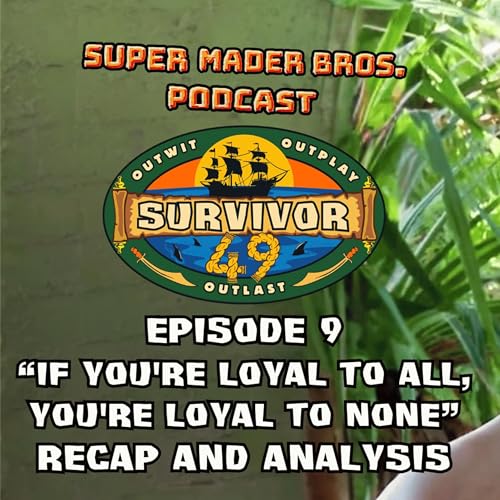 Survivor 49, Episode 9: "If You're Loyal to All, You're Loyal to None" Recap and Analysis