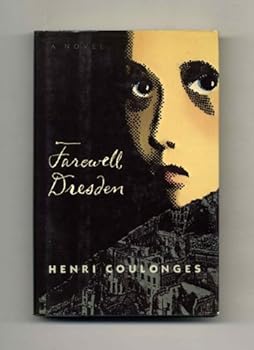 Hardcover Farewell, Dresden: A Novel (English and French Edition) Book