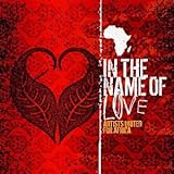 In the Name of Love: Artists United for Africa
