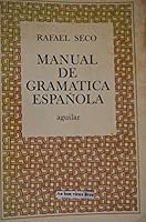 Manual de gramatica espanola (Coleccion Obras de consulta) B07169NZBN Book Cover