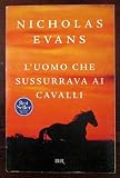 L'uomo che sussurrava ai cavalli - Nicholas Evans