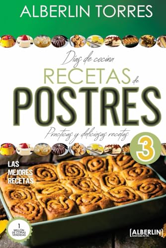Días de Cocina Recetas de Postres 3 (Spanish Edition)