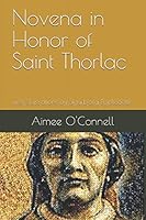 Novena in Honor of Saint Thorlac: with Illustrations by Sigurbjorg Eyjolfsdottir 1791341012 Book Cover
