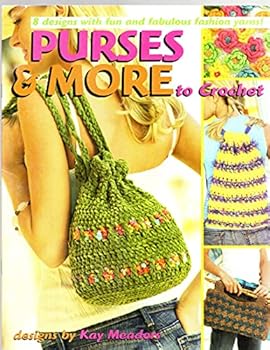 Paperback Purses & More to Crochet (Leisure Arts #4224) Book