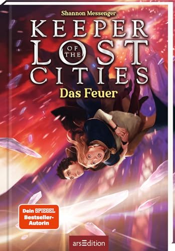 Keeper of the Lost Cities - Das Feuer (Keeper of the Lost Cities 3): New-York-Times-Bestseller | Mitreißendes Fantasy-Abenteuer voller Magie und Action | ab 12 Jahre