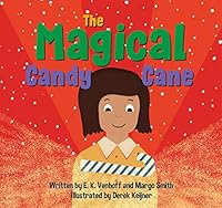 The Magical Candy Cane 1953058108 Book Cover