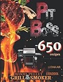 Pit Boss Wood Pellet Grill & Smoker Cookbook: Become a True Expert and Create Perfect Smoke: 650+...